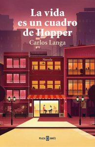 Portada de La vida es un cuadro de Hopper, de Carlos Langa
